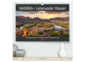 9783435037124 - NAMIBIA - Lebensader Wasser (hochwertiger Premium Wandkalender 2025 DIN A2 quer) Kunstdruck in Hochglanz