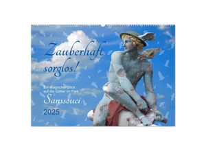 9783435037216 - Zauberhaft sorglos Ein magischer Blick auf die Götter im Park Sanssouci (Wandkalender 2025 DIN A2 quer) CALVENDO Monatskalender