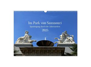 9783435037391 - Im Park von Sanssouci - Spaziergang durch die Jahreszeiten (Wandkalender 2025 DIN A3 quer) CALVENDO Monatskalender