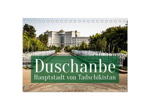 9783435037704 - Duschanbe - Hauptstadt von Tadschikistan (Tischkalender 2025 DIN A5 quer) CALVENDO Monatskalender