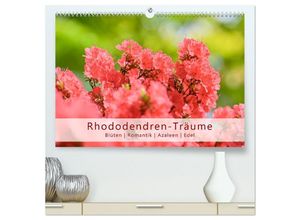 9783435037827 - Rhododendren-Träume Blüten Romantik Azaleen Edel (hochwertiger Premium Wandkalender 2025 DIN A2 quer) Kunstdruck in Hochglanz