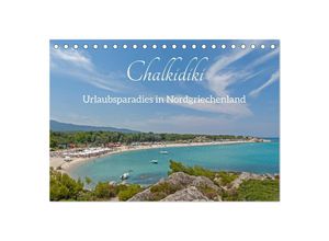 9783435038282 - Chalkidiki - Urlaubsparadies in Nordgriechenland (Tischkalender 2025 DIN A5 quer) CALVENDO Monatskalender