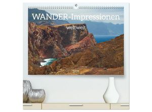 9783435038312 - Wander-Impressionen weltweit (hochwertiger Premium Wandkalender 2025 DIN A2 quer) Kunstdruck in Hochglanz