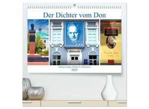 9783435038671 - Der Dichter vom Don - Nobelpreisträger Michail A Scholochow (hochwertiger Premium Wandkalender 2025 DIN A2 quer) Kunstdruck in Hochglanz