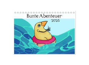 9783435038879 - Bunte Abenteuer (Tischkalender 2025 DIN A5 quer) CALVENDO Monatskalender