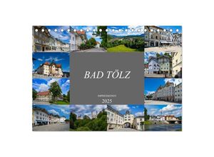 9783435039296 - Bad Tölz Impressionen (Tischkalender 2025 DIN A5 quer) CALVENDO Monatskalender