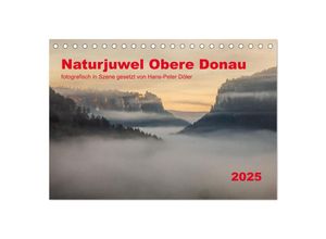 9783435039524 - Naturjuwel Obere Donau (Tischkalender 2025 DIN A5 quer) CALVENDO Monatskalender