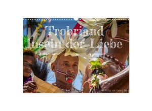 9783435039616 - Trobriand Inseln der Liebe (Wandkalender 2025 DIN A3 quer) CALVENDO Monatskalender