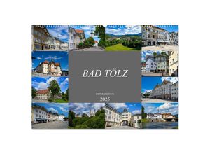 9783435039647 - Bad Tölz Impressionen (Wandkalender 2025 DIN A2 quer) CALVENDO Monatskalender