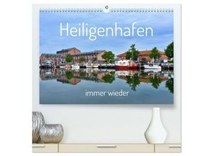 9783435039654 - Heiligenhafen immer wieder (hochwertiger Premium Wandkalender 2025 DIN A2 quer) Kunstdruck in Hochglanz