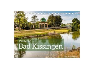 9783435039722 - Welterbe Bad Kissingen (Tischkalender 2025 DIN A5 quer) CALVENDO Monatskalender