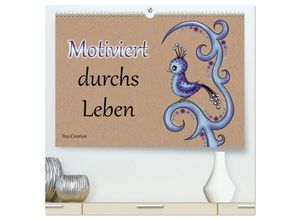 9783435040223 - Motiviert durchs Leben (hochwertiger Premium Wandkalender 2025 DIN A2 quer) Kunstdruck in Hochglanz