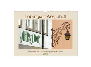 9783435040360 - Lieblingsort Westerholt (Wandkalender 2025 DIN A3 quer) CALVENDO Monatskalender