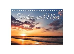 9783435040469 - Farben am Meer (Tischkalender 2025 DIN A5 quer) CALVENDO Monatskalender