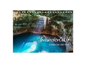 9783435040490 - Wanderlust - Entdecke die Welt (Tischkalender 2025 DIN A5 quer) CALVENDO Monatskalender