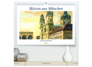 9783435040964 - Skizzen aus München (hochwertiger Premium Wandkalender 2025 DIN A2 quer) Kunstdruck in Hochglanz