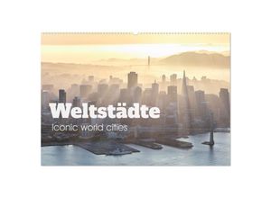 9783435041145 - Weltstädte - Iconic world cities (Wandkalender 2025 DIN A2 quer) CALVENDO Monatskalender