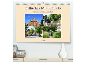 9783435041541 - Idyllisches BAD DOBERAN eine sehenswerte Kleinstadt (hochwertiger Premium Wandkalender 2025 DIN A2 quer) Kunstdruck in Hochglanz