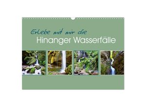 9783435041664 - Erlebe mit mir die Hinanger Wasserfälle (Wandkalender 2025 DIN A3 quer) CALVENDO Monatskalender