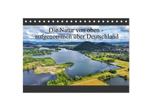 9783435041749 - Die Natur von oben - aufgenommen über Deutschland (Tischkalender 2025 DIN A5 quer) CALVENDO Monatskalender