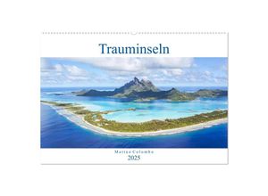 9783435042081 - Trauminseln - Matteo Colombo (Wandkalender 2025 DIN A2 quer) CALVENDO Monatskalender