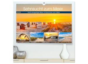 9783435042838 - Sehnsucht zum Meer (hochwertiger Premium Wandkalender 2025 DIN A2 quer) Kunstdruck in Hochglanz