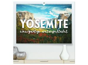 9783435043439 - Yosemite - Einzigartige Naturspektakel (hochwertiger Premium Wandkalender 2025 DIN A2 quer) Kunstdruck in Hochglanz