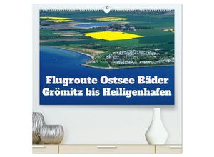 9783435043484 - Flugroute Ostsee Bäder (hochwertiger Premium Wandkalender 2025 DIN A2 quer) Kunstdruck in Hochglanz