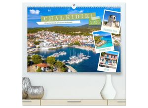 9783435043576 - Chalkidiki - Griechenlands schönste Halbinsel (hochwertiger Premium Wandkalender 2025 DIN A2 quer) Kunstdruck in Hochglanz