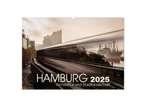 9783435044153 - Hamburg Architektur und Stadtlandschaft (Wandkalender 2025 DIN A2 quer) CALVENDO Monatskalender