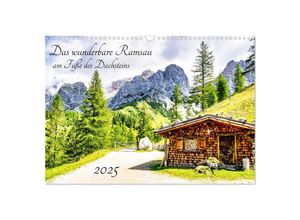 9783435044177 - Das wunderbare Ramsau am Fuße des Dachsteins (Wandkalender 2025 DIN A3 quer) CALVENDO Monatskalender