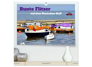 9783435044344 - Bunte Flitzer auf dem Kurischen Haff (hochwertiger Premium Wandkalender 2025 DIN A2 quer) Kunstdruck in Hochglanz