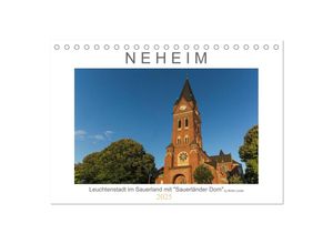 9783435045235 - Neheim Leuchtenstadt mit Sauerländer Dom (Tischkalender 2025 DIN A5 quer) CALVENDO Monatskalender