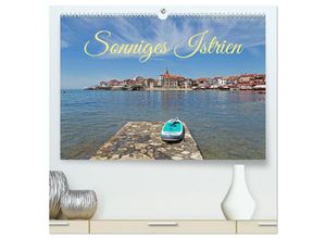 9783435045334 - sonniges Istrien (hochwertiger Premium Wandkalender 2025 DIN A2 quer) Kunstdruck in Hochglanz