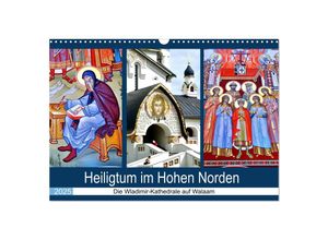 9783435045648 - Heiligtum im Hohen Norden - Die Wladimir-Kathedrale auf Walaam (Wandkalender 2025 DIN A3 quer) CALVENDO Monatskalender