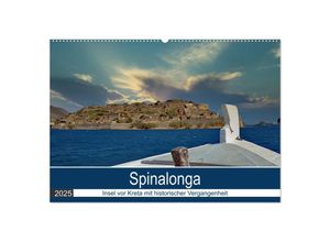 9783435045877 - Spinalonga - Insel vor Kreta mit historischer Vergangenheit (Wandkalender 2025 DIN A2 quer) CALVENDO Monatskalender