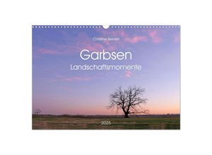 9783435046171 - Garbsen Landschaftsmomente (Wandkalender 2025 DIN A3 quer) CALVENDO Monatskalender