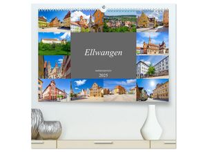 9783435046232 - Ellwangen Impressionen (hochwertiger Premium Wandkalender 2025 DIN A2 quer) Kunstdruck in Hochglanz