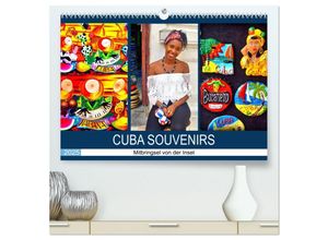 9783435046690 - CUBA SOUVENIRS - Mitbringsel von der Insel (hochwertiger Premium Wandkalender 2025 DIN A2 quer) Kunstdruck in Hochglanz