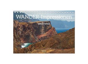 9783435046935 - Wander-Impressionen weltweit (Tischkalender 2025 DIN A5 quer) CALVENDO Monatskalender