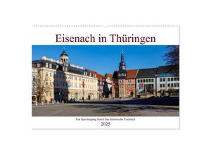 9783435047284 - Eisenach in Thüringen (Wandkalender 2025 DIN A2 quer) CALVENDO Monatskalender