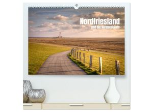 9783435047352 - Nordfriesland und die Nordseeküste (hochwertiger Premium Wandkalender 2025 DIN A2 quer) Kunstdruck in Hochglanz