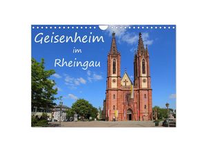 9783435047901 - Geisenheim im Rheingau (Wandkalender 2025 DIN A4 quer) CALVENDO Monatskalender