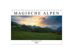 9783435047970 - Magische Alpen (Tischkalender 2025 DIN A5 quer) CALVENDO Monatskalender