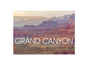 9783435048168 - Grand Canyon - Perspektiven einer außergewöhnlichen Schlucht (Wandkalender 2025 DIN A3 quer) CALVENDO Monatskalender