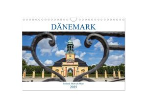 9783435049219 - Dänemark - Seeland Mehr als Meer (Wandkalender 2025 DIN A4 quer) CALVENDO Monatskalender