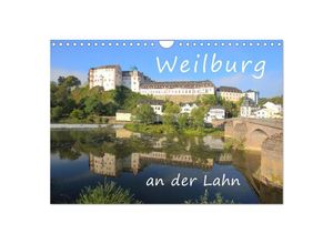 9783435049776 - Weilburg - an der Lahn (Wandkalender 2025 DIN A4 quer) CALVENDO Monatskalender