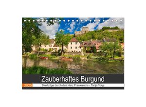 9783435050390 - Zauberhaftes Burgund (Tischkalender 2025 DIN A5 quer) CALVENDO Monatskalender