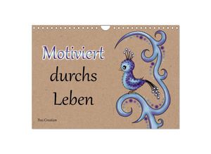 9783435050796 - Motiviert durchs Leben (Wandkalender 2025 DIN A4 quer) CALVENDO Monatskalender