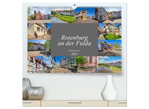 9783435050901 - Rotenburg an der Fulda Impressionen (hochwertiger Premium Wandkalender 2025 DIN A2 quer) Kunstdruck in Hochglanz